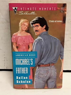 Michael's Father by Dallas Schulze