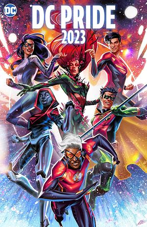 DC Pride: Better Together by Gregory Lockard, Leah Williams, Jeremy Holt, Nadia Shammas, A. L. Kaplan, Christopher Cantwell
