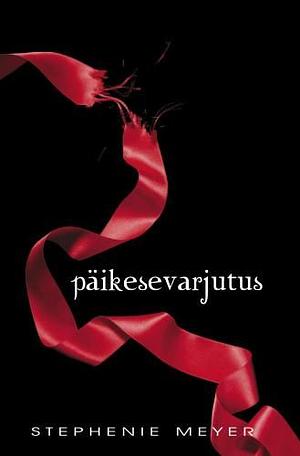 Päikesevarjutus by Stephenie Meyer