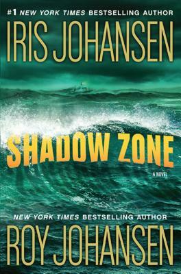 Shadow Zone by Iris Johansen, Roy Johansen