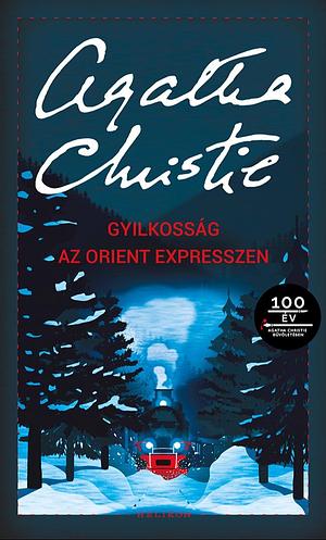 Gyilkosság az Orient expresszen by Agatha Christie