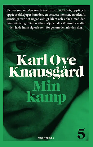 Min kamp 5 by Karl Ove Knausgård
