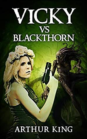 Vicky vs Blackthorn by Arthur King
