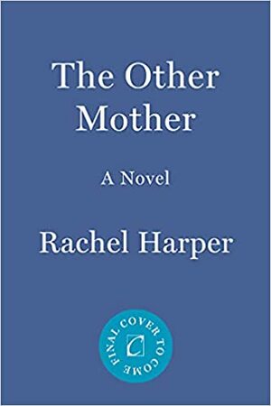 The Other Mother by Rachel Harper