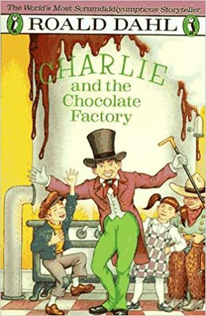 Charlie and the Chocolate Factory by Roald Dahl