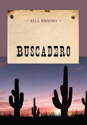Buscadero PB by Bill Brooks