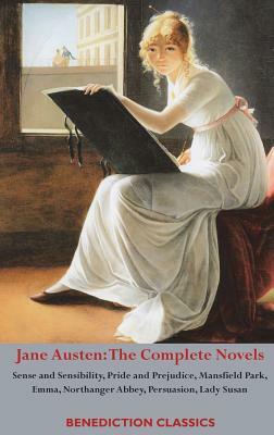 Jane Austen: The Complete Novels: Sense and Sensibility, Pride and Prejudice, Mansfield Park, Emma, Northanger Abbey, Persuasion, L by Jane Austen