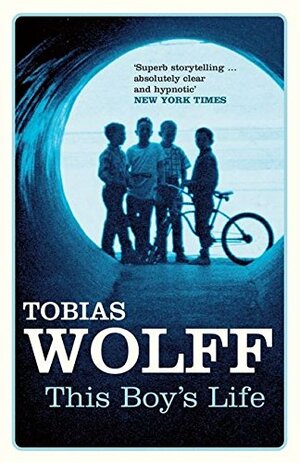 This Boy's Life by Tobias Wolff