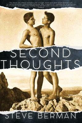 Second Thoughts: More Queer and Weird Stories by Steve Berman