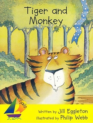 Rigby Sails Early: Leveled Reader Tiger and Monkey by Rigby