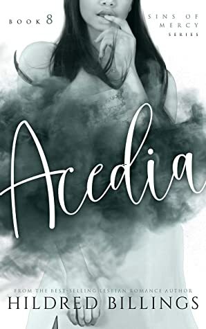 Acedia by Hildred Billings, Taryn Taylor