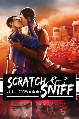 Scratch & Sniff by J. L. O'Faolain