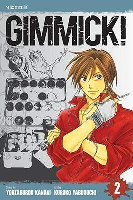 Gimmick!, Volume 2 by Youzaburou Kanari