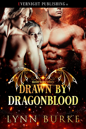 Drawn by Dragonblood by Lynn Burke