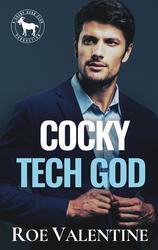 Cocky Tech God by Roe Valentine