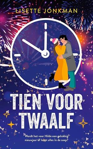 Tien voor twaalf by Lisette Jonkman