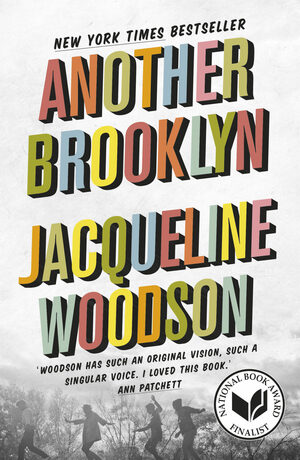 Another Brooklyn by Jacqueline Woodson