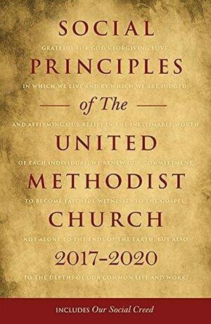 Social Principles of The United Methodist Church 2017-2020 by United Methodist Church