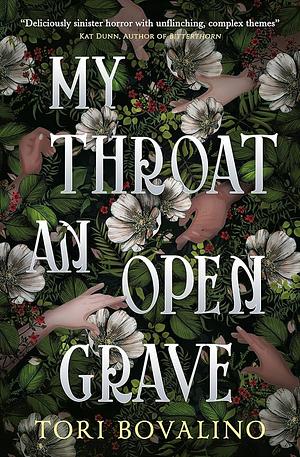 My Throat an Open Grave by Tori Bovalino