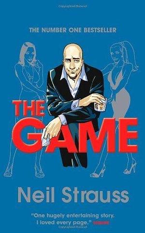 The Game by Neil Strauss (2005) Paperback by Neil Strauss, Neil Strauss