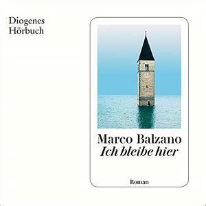 Ich bleibe hier by Marco Balzano