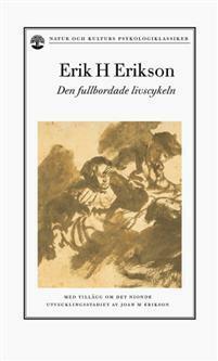 Den fullbordade livscykeln by Erik H. Erikson