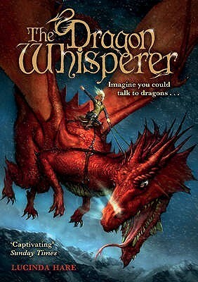 The Dragon Whisperer by Lucinda Hare
