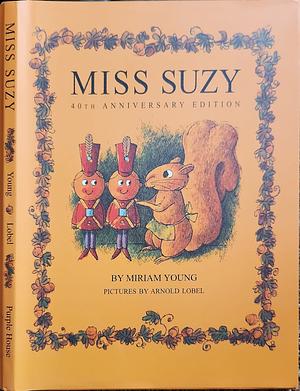 Miss Suzy by Miriam Young, Arnold Lobel