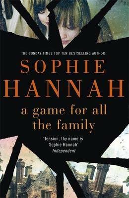 A Game for All the Family by Sophie Hannah