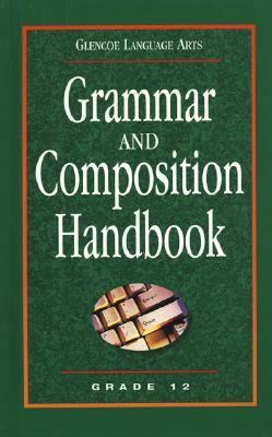 Grammar and Composition Handbook Grade 12 by McGraw-Hill Education