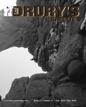 The Drury's Gazette: Issue 1, Volume 5 - Jan / Feb / March 2010 by Drury Gazette