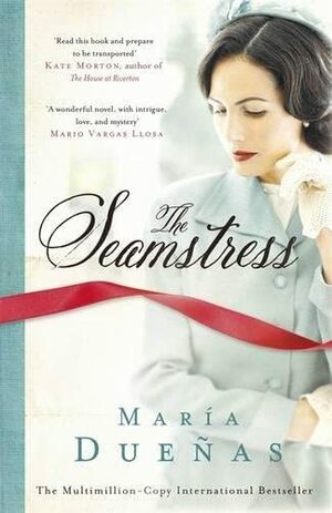 The Seamstress by María Dueñas