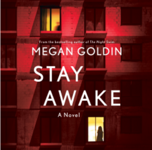 Stay Awake by Megan Goldin