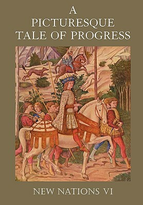 A Picturesque Tale of Progress: New Nations VI by Olive Beaupre Miller