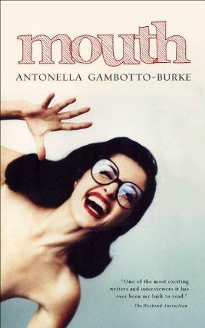 Mouth by Antonella Gambotto-Burke, Jordan Belfort