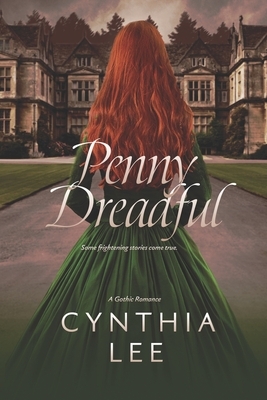 Penny Dreadful by Cynthia Lee