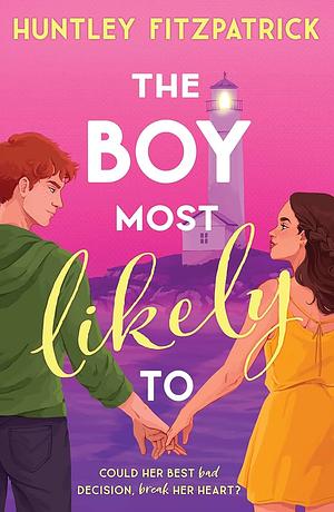 The Boy Most Likely To by Huntley Fitzpatrick