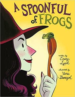 A Spoonful of Frogs by Casey Lyall