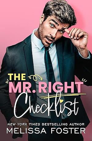 The Mr. Right Checklist by Melissa Foster