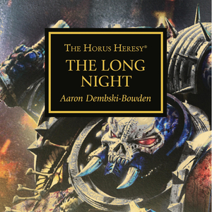 The Long Night by Aaron Dembski-Bowden