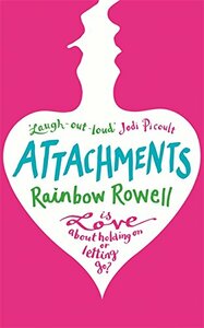 Attachments by Rainbow Rowell