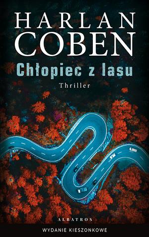 Chłopiec z lasu by Harlan Coben