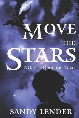 Move the Stars by Sandy Lender