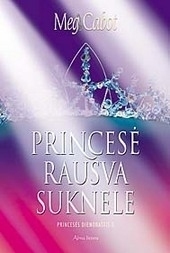 Princesė rausva suknele by Meg Cabot, Aurelija Jucytė