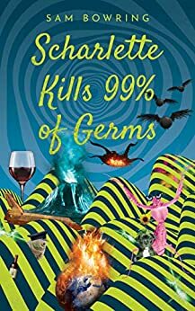 Scharlette Kills 99% of Germs by Sam Bowring
