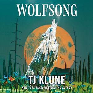 Wolfsong by TJ Klune