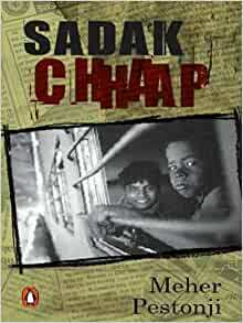 Sadak Chhaap by Meher Pestonji