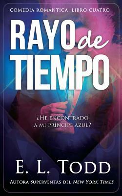 Rayo de tiempo by E.L. Todd