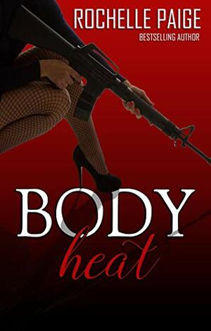 Body Heat by Rochelle Paige