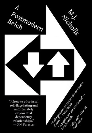 A Postmodern Belch by M.J. Nicholls